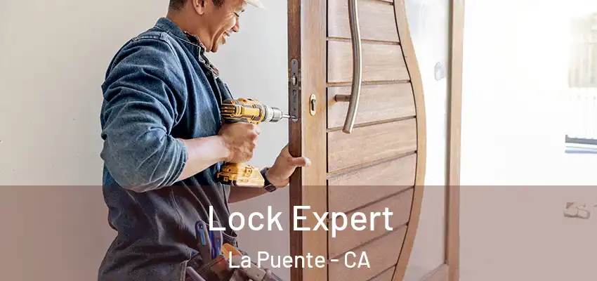  Lock Expert La Puente - CA