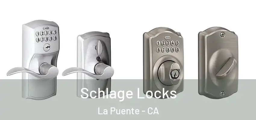 Schlage Locks La Puente - CA